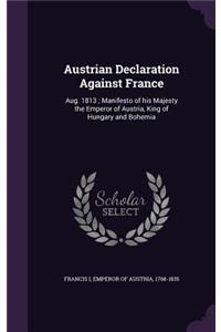Austrian Declaration Against France