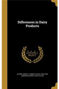 Differences in Dairy Products