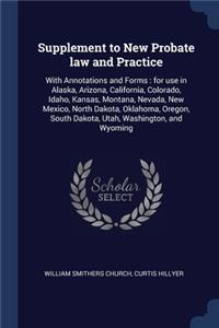 Supplement to New Probate law and Practice