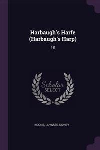 Harbaugh's Harfe (Harbaugh's Harp)