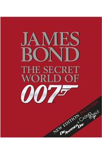 James Bond the Secret World of 007