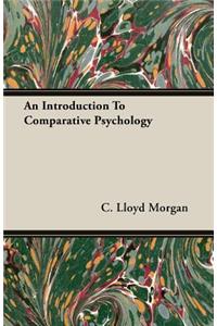 Introduction To Comparative Psychology