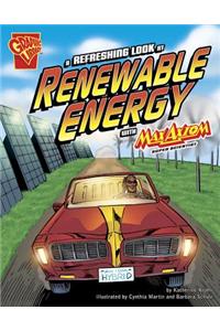 A Refreshing Look at Renewable Energy with Max Axiom, Super Scientist