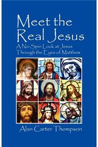 Meet the Real Jesus