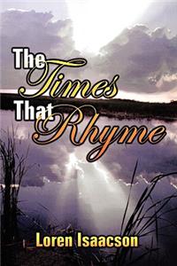 The Times That Rhyme