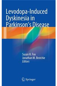 Levodopa-Induced Dyskinesia in Parkinson's Disease