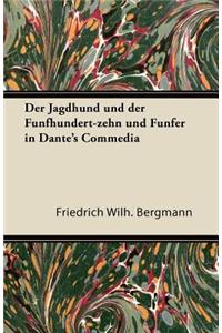 Der Jagdhund Und Der Funfhundert-zehn Und Funfer in Dante's Commedia