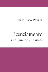 Licenziamento - uno sguardo al passato