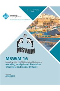 MSWIM 16 19th International Conference on Modeling, Analysis and Simulation of Wireless and Mobile Systems