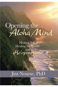 Opening the Aloha Mind