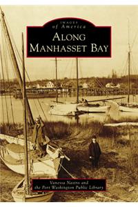 Along Manhasset Bay