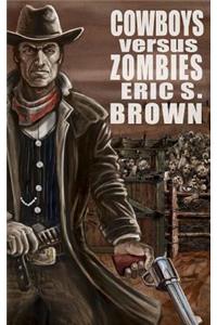 Cowboys vs Zombies