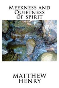 Meekness and Quietness of Spirit