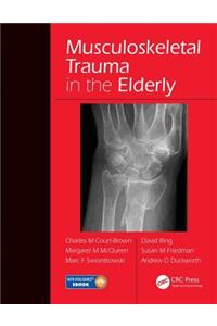 Musculoskeletal Trauma in the Elderly