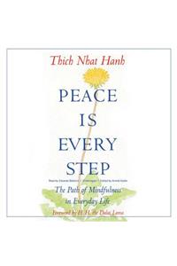 Peace Is Every Step Lib/E