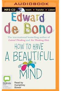 How to Have a Beautiful Mind