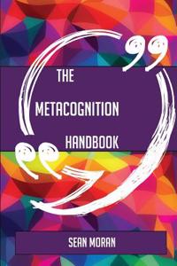 The Metacognition Handbook - Everything You Need to Know about Metacognition