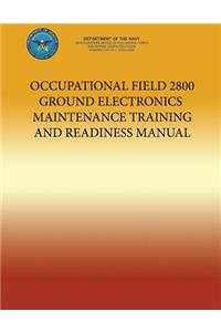 Occupational Field 2800 Electronics Maintenance Training and Readiness Manual