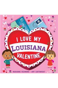 I Love My Louisiana Valentine