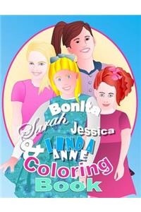 Bonita, Sarah, Jessica, & Linda Anne Coloring Book