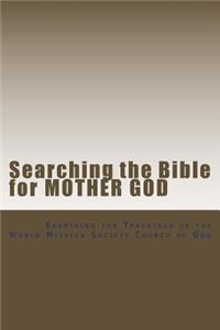 Searching the Bible for Mother God