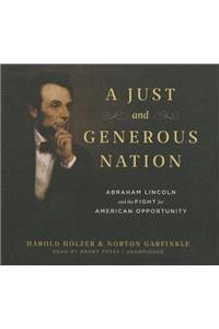 Just and Generous Nation Lib/E
