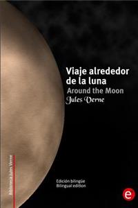 Viaje alrededor de la luna/Around the moon