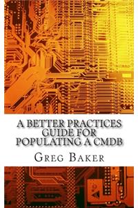 Better Practices Guide for Populating a CMDB