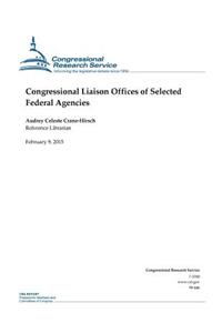 Congressional Liaison Offices of Selected Federal Agencies