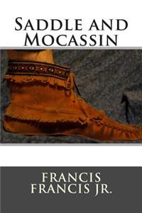 Saddle and Mocassin