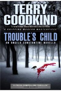 Trouble's Child