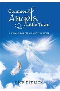 Common Angels, Little Town