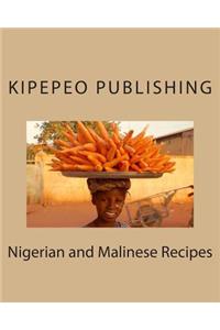 Nigerian and Malinese Recipes