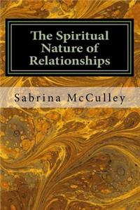 Spiritual Nature of Relationships