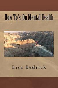 How To's: On Mental Health
