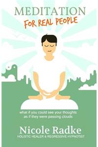 Meditation for Real People