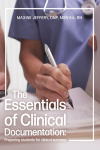 Essentials of Clinical Documentation