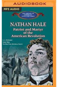 Nathan Hale: Patriot and Martyr of the American Revolution