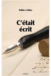 C'était écrit