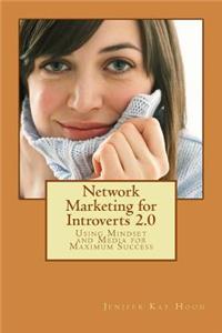 Network Marketing for Introverts 2.0