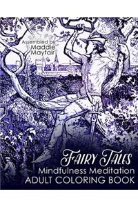 Fairy Tales Mindfulness Meditation Adult Coloring Book
