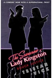 The Scarecrow & Lady Kingston