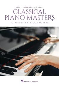 Classical Piano Masters - Upper Intermediate Level