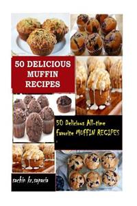 50 Delicious Muffin Recipes