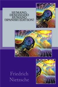 Humano, Demasiado Humano (Spanish Edition)