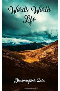 Words Worth Life