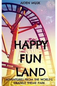 Happy Fun Land