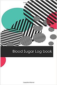 Blood Sugar Log Book: Blood Glucose Monitoring Log Book & Blood Sugar Log Size: 6 Inch X 9 Inch. 100 Page Black & White