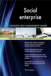 Social enterprise Complete Self-Assessment Guide