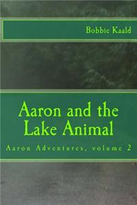 Aaron and the Lake Animal